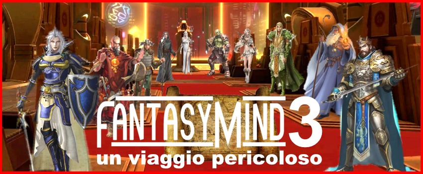 FantasyMind3 - un viaggio pericoloso